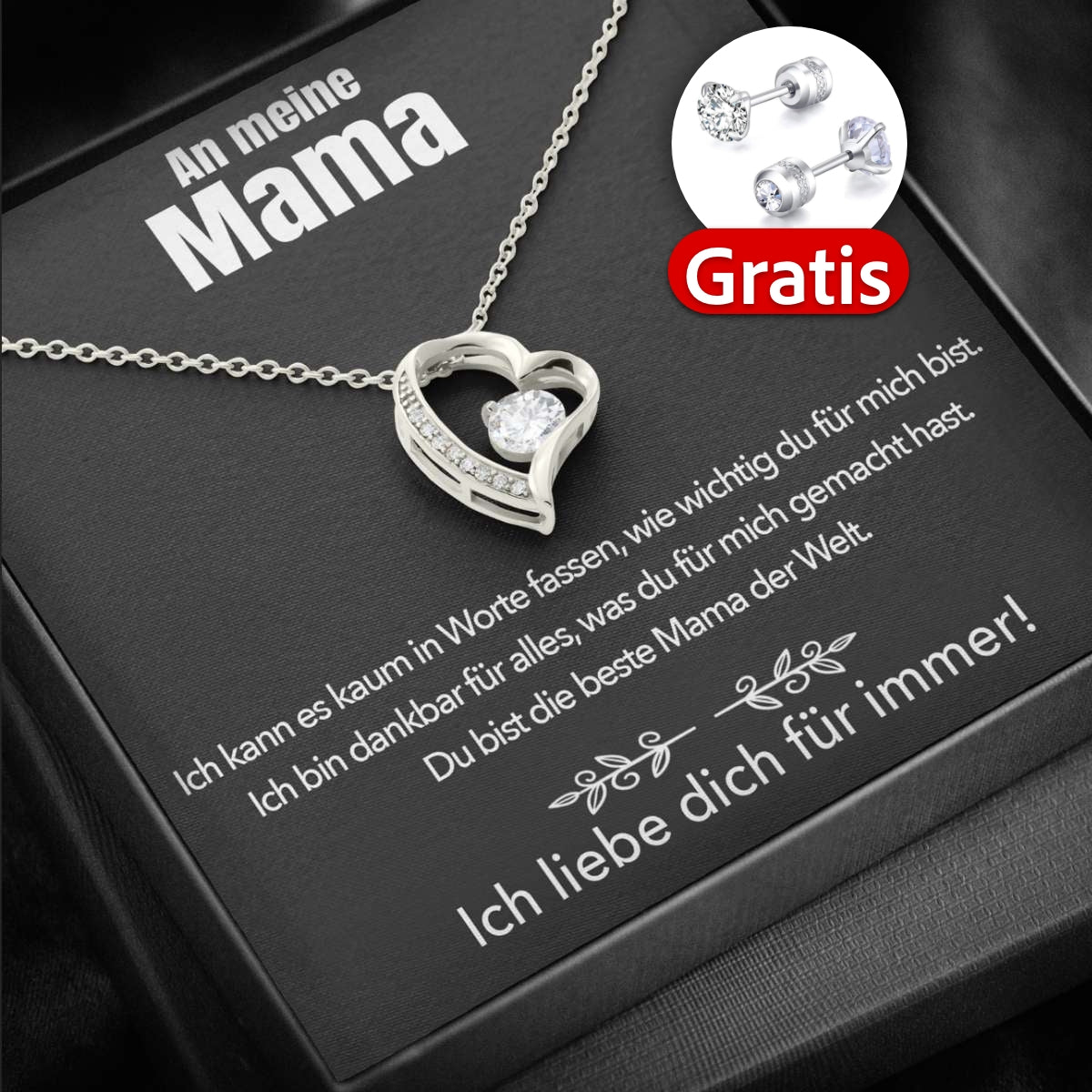 14k Weißgold Ausführung Halskette + GRATIS Ohrringe - An meine Mama - Ich liebe dich für immer