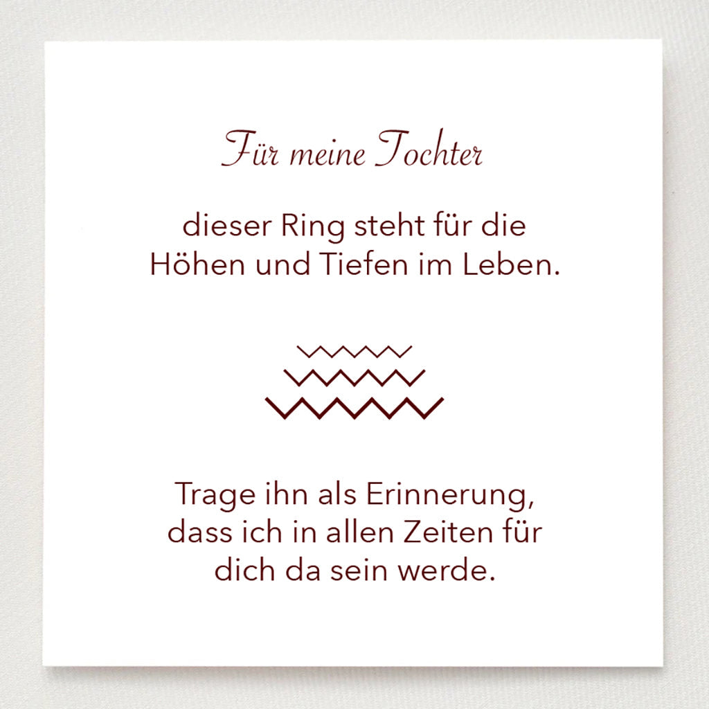 An meine Tochter - Höhen und Tiefen Ring