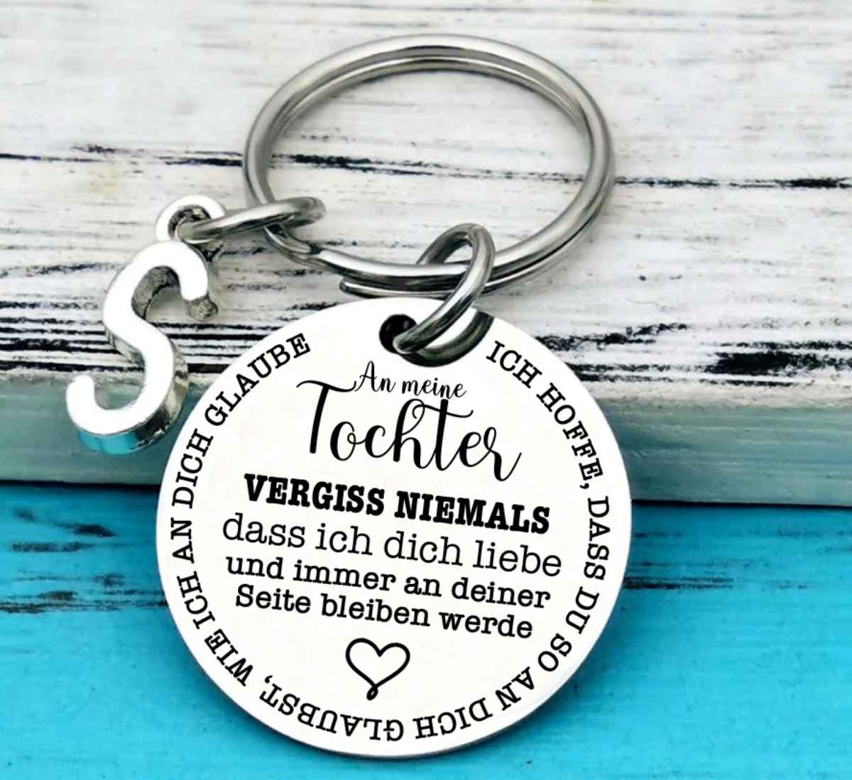 An meine Tochter - Schlüsselanhänger mit Initial